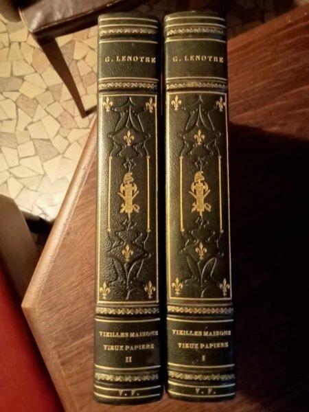 VIEILLES MAISONS, VIEUX PAPIERS. G. LENOTRE. 1908-1910. 2 VOL.