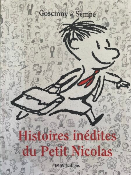 Histoires inédites du Petit Nicolas