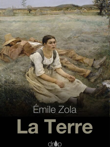 La Terre  d'Émile Zola